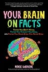 Your Brain on Fac...