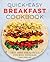 Quick and Easy Breakfast Co...