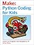 Python Coding for Kids: Learn to Program the Raspberry Pi