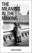The Meaning in the Making: The Why and How Behind Our Human Need to Create