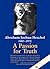 A Passion for Truth (Jewish Lights Classic Reprint)