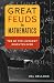 Great Feuds in Mathematics by Hal Hellman