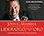 Liderazgo, principios de oro (Leadership Gold) (Spanish Edition)