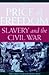 The Price of Freedom: Slavery and the Civil War, Volume 2―The Preservation of Liberty