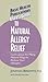 User's Guide to Natural Allergy Relief: Learn about the Many Natural Ways to Reduce Your Allergies (Basic Health Publications User's Guide)