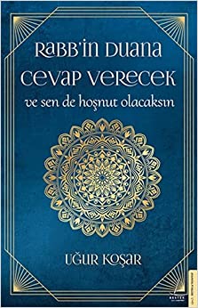 Rabb’im duana cevap verecek