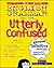 English Grammar for the Utterly Confused