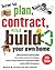 How to Plan, Contract, and Build Your Own Home, Fifth Edition: Green Edition (How to Plan, Contract & Build Your Own Home)