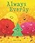 Always Everly by Nate Wragg
