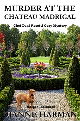Murder at the Chateau Madrigal (Chef Dani Rosetti #4)