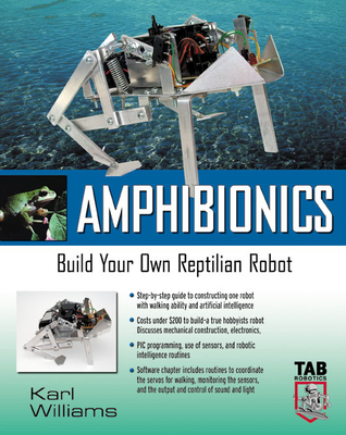 Amphibionics: Build Your Own Biologically Inspired Robot (Tab Electronics Robotics)