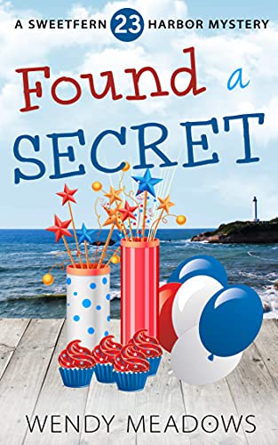 Found a Secret (Sweetfern Harbor Mystery #23)