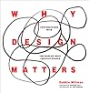 Why Design Matter...
