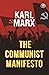 The Communist Manifesto by Karl Marx