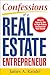 Confessions of a Real Estate Entrepreneur by James Randel