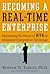 Becoming a Real-Time Enterprise: Harnessing the Power of Rte to Maximize Competitive Advantage