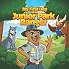 My First Day as a Junior Park Ranger by Jennifer Benito-Kowalski