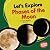 Let's Explore Phases of the...