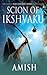 Scion of Ikshvaku (Ram Chan...