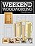 Weekend Woodworking