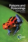Poisons and Poisonings: Death by Stealth Poisons and Poisonings: Death by Stealth