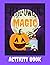 Halloween Magic by S.R. Tease