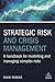 Strategic Risk and Crisis Management by David Rubens
