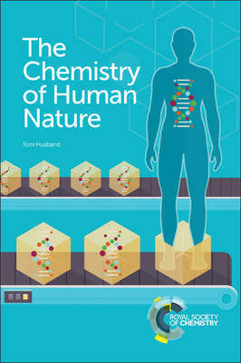 Chemistry of Human Nature (Paperback)