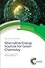 Alternative Energy Sources for Green Chemistry (Green Chemistry Series, Volume 47)