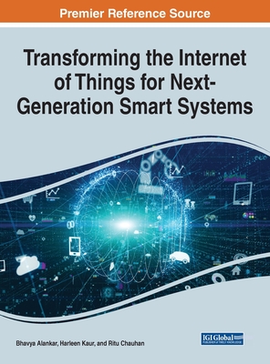 Transforming the Internet of Things for Next-generation Smart Systems