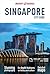 Insight Guides City Guide Singapore (Travel Guide with Free eBook) (Insight City Guides)