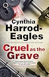 Cruel as the Grave by Cynthia Harrod-Eagles