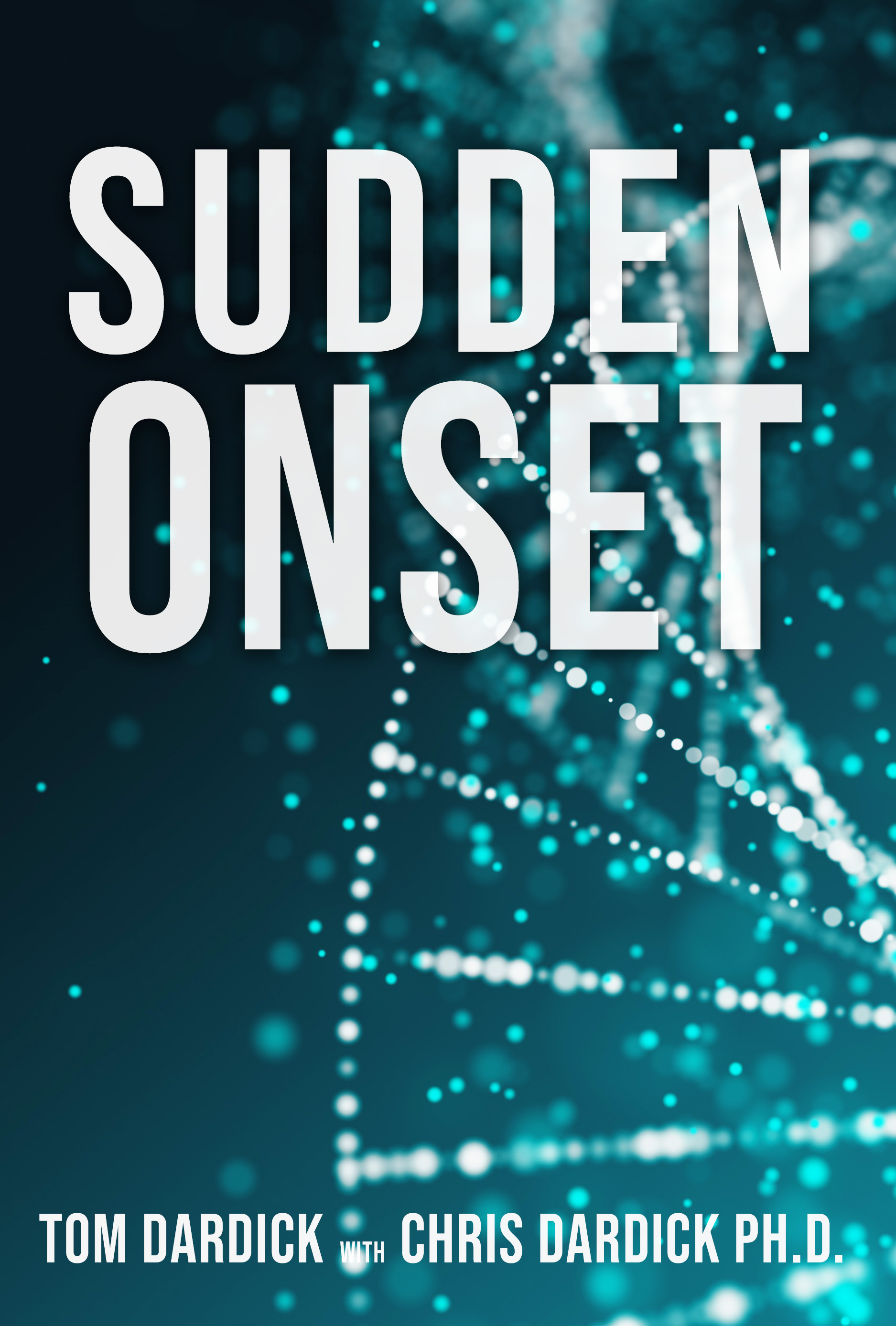 Sudden Onset (Kindle Edition)