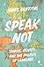 Speak Not: Empire, Identity and the Politics of Language