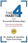 The 4 Habits of All Successful Relationships by Jonathan Taylor-Cummings