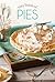 Tiny Book of Pies: Classic Recipes for Every Season