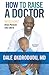 How to Raise a Doctor by Dale Okorodudu