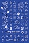 Casting Architecture: Towers (ORO EDITIONS) Casting Architecture: Towers (ORO EDITIONS)