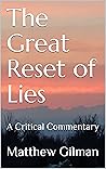Book cover for The Great Reset of Lies: A Critical Commentary