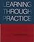 Learning Through Practice