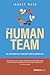The Human Team by Jeanet Wade