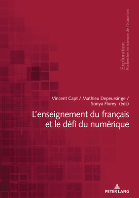 L'Enseignement Du Fran�ais Et Le D�fi Du Num�rique