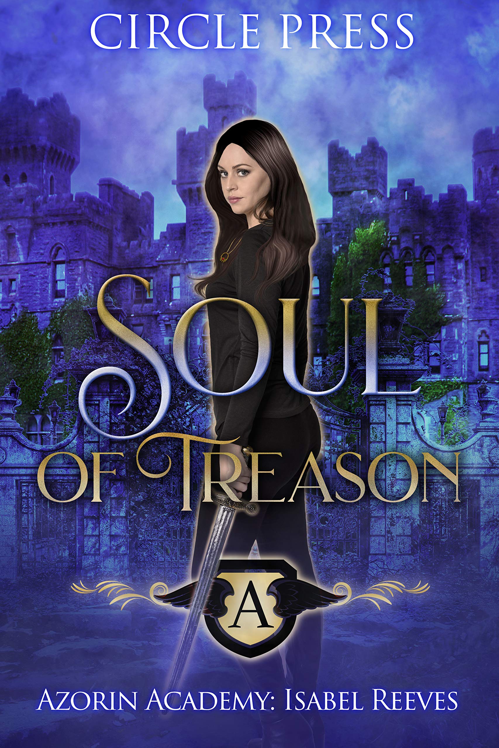Soul of Treason (Azorin Academy: Isabel Reeves Book 5)