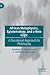 African Metaphysics, Epistemology and a New Logic by Jonathan O. Chimakonam