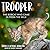 Trooper: The Bobcat Who Cam...