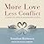 More Love Less Conflict: A ...
