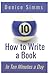 How to Write a Book in Ten ...