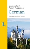 Langenscheidt Pocket Phrasebook German: Essential Phrases & Travel Dictionary (German and English Edition)