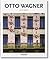Otto Wagner (Basic Art) (French Edition)