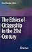 The Ethics of Citizenship in the 21st Century by David Thunder